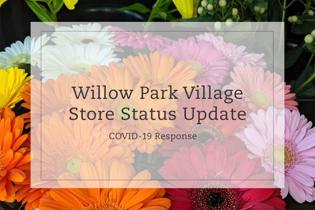Willow Park Village Covid-19 response and status update